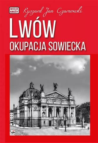 Lwów. Okupacja sowiecka