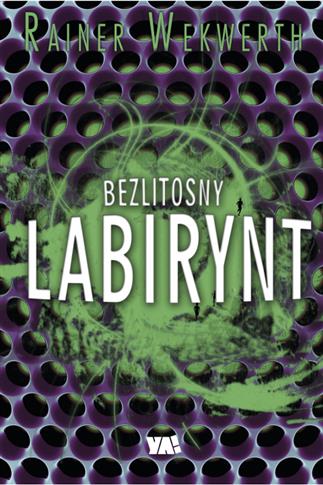 BEZLITOSNY LABIRYNT