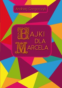 Bajki dla Marcela