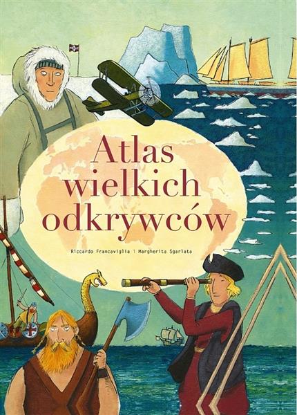 ATLAS WIELKICH ODKRYWCÓW