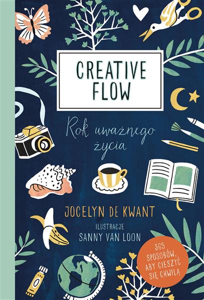 CREATIVE FLOW. ROK UWAŻNEGO ŻYCIA