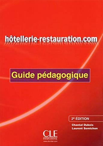 Hotellerie-Restauration.Com - 2eme Edition: