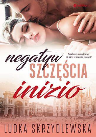 NEGATYW SZCZĘŚCIA. INIZIO