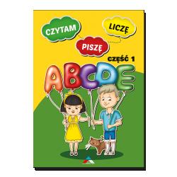 CZYTAM, PISZĘ, LICZĘ. CZĘŚĆ 1 (W)