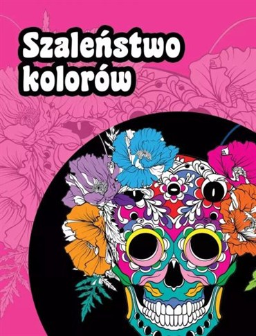 SZALEŃSTWO KOLORÓW