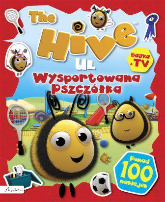 THE HIVE - UL. WYSPORTOWANA PSZCZÓŁKA