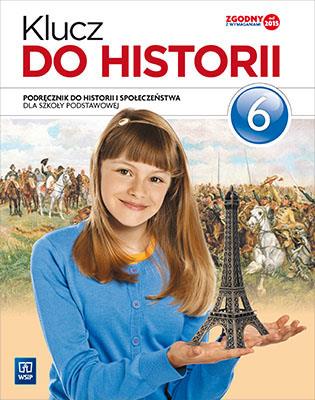 KLUCZ DO HISTORII. PODRĘCZNIK. KLASA 6. SZKOŁA POD