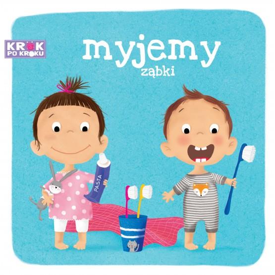 KROK PO KROKU. MYJEMY ZĄBKI