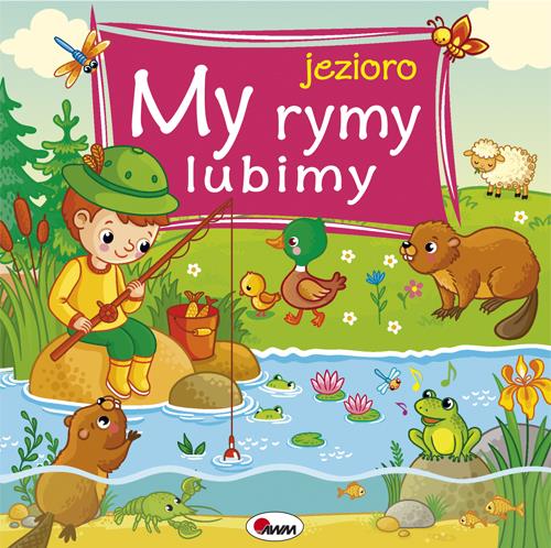 MY RYMY LUBIMY. JEZIORO