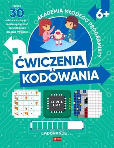 Akademia młodego programisty. Ćwiczenia z kodowani