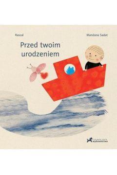 PRZED TWOIM URODZENIEM