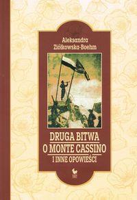 DRUGA BITWA O MONTE CASSINO I INNE OPOWIEŚCI