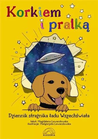 Korkiem i pralką. Dziennik strażnika ładu Wszechśw