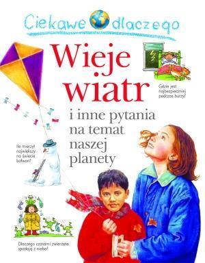 CIEKAWE DLACZEGO - WIEJE WIATR