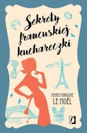 SEKRETY FRANCUSKIEJ KUCHARECZKI