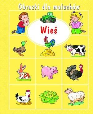 WIEŚ. OBRAZKI DLA MALUCHÓW