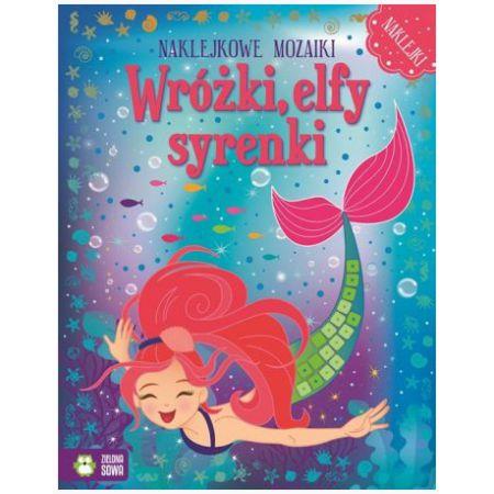 NAKLEJKOWE MOZAIKI WRÓŻKI, ELFY, SYRENKI