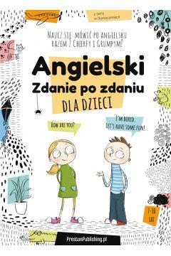 Angielski dla dzieci. Zdanie po zdaniu