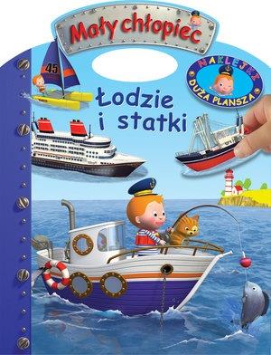 MAŁY CHŁOPIEC. ŁODZIE I STATKI