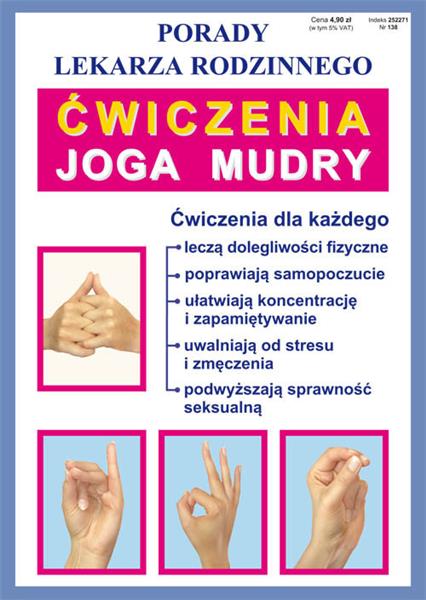 ĆWICZENIA. JOGA. MUDRY. PORADY LEKARZA RODZINNEGO