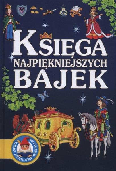 KSIĘGA NAJPIĘKNIEJSZYCH BAJEK
