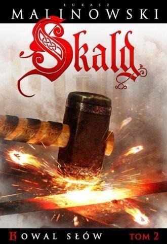 SKALD. KOWAL SŁÓW. T.2