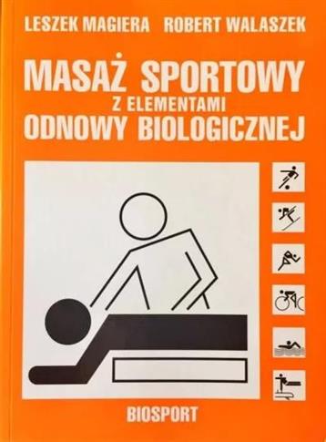 Masaż sportowy z elementami odnowy biologicznej