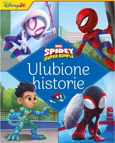 ULUBIONE HISTORIE. MARVEL SPIDEY I SUPER-KUMPLE