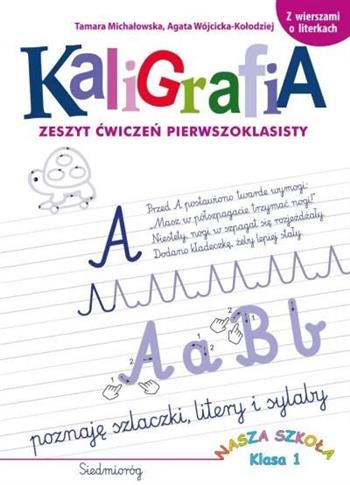 Kaligrafia. Zeszyt ćwiczeń pierwszoklasisty