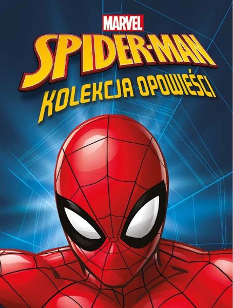 MARVEL. SPIDER-MAN. KOLEKCJA OPOWIEŚCI