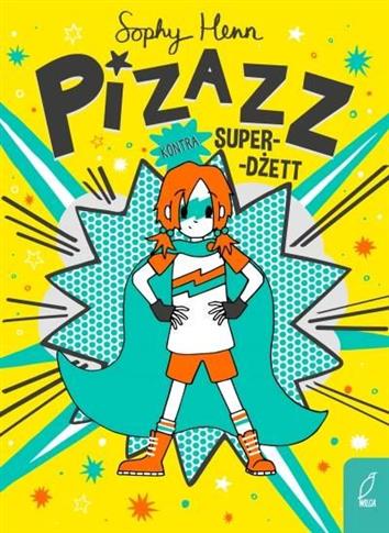 Pizazz kontra Super-Dżett. Tom 2
