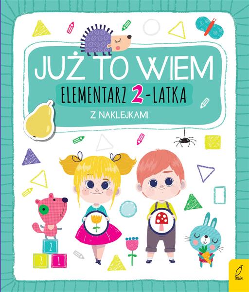 JUŻ TO WIEM. ELEMENTARZ 2-LATKA