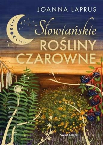 SŁOWIAŃSKIE ROŚLINY CZAROWNE