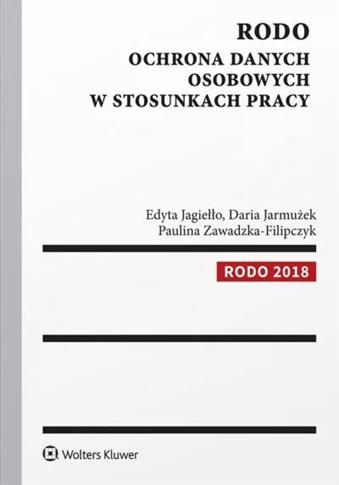 RODO. Ochrona danych osobowych w stosunkach pracy