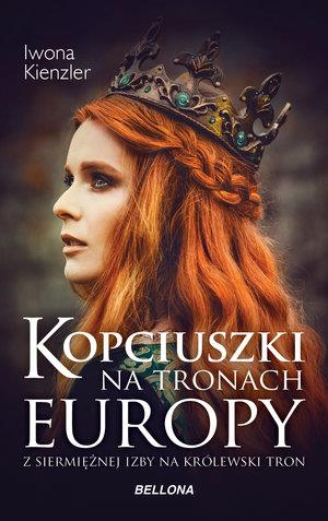 KOPCIUSZKI NA TRONACH EUROPY