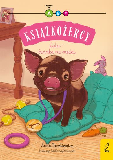 KSIĄŻKOŻERCY. LULU - ŚWINKA NA MEDAL. POZIOM A