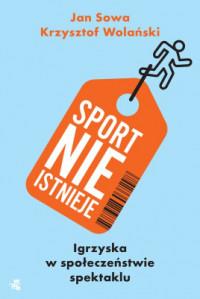 SPORT NIE ISTNIEJE