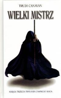 WIELKI MISTRZ TRYLOGIA CZARNEGO MAGA