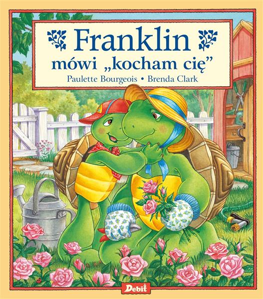 FRANKLIN MÓWI  KOCHAM CIĘ