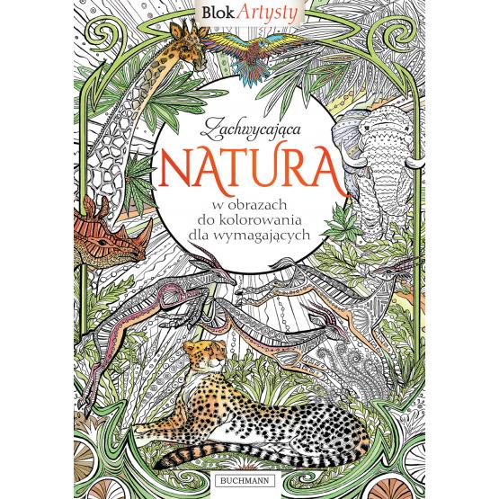 ZACHWYCAJĄCA NATURA. BLOK ARTYSTY BR BUCHMANN