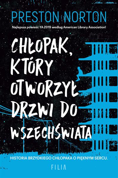 CHŁOPAK, KTÓRY OTWORZYŁ DRZWI DO WSZECHŚWIATA