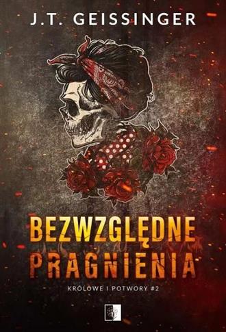 Królowe i potwory Tom 2 Bezwzględne pragnienia