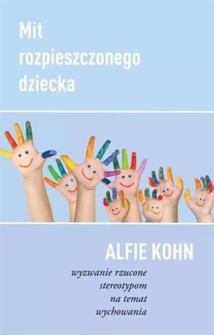 Mit rozpieszczonego dziecka