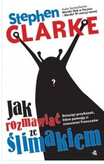 JAK ROZMAWIAĆ ZE ŚLIMAKIEM