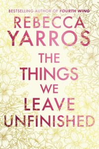 The Things We Leave Unfinished wer. angielska