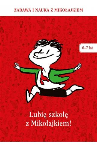 Lubię szkołę z Mikołajkiem (6-7 lat)