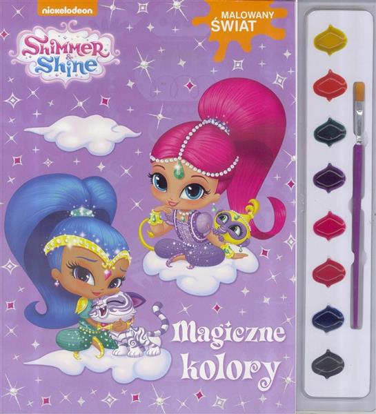 SHIMMER & SHINE. MALOWANY ŚWIAT NR 1 MAGICZNE KOLO