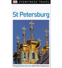 DK EYEWITNESS TRAVEL GUIDE ST PETERSBURG