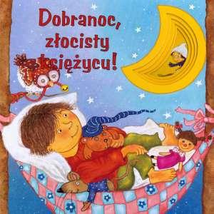 DOBRANOC, ZŁOCISTY KSIĘŻYCU