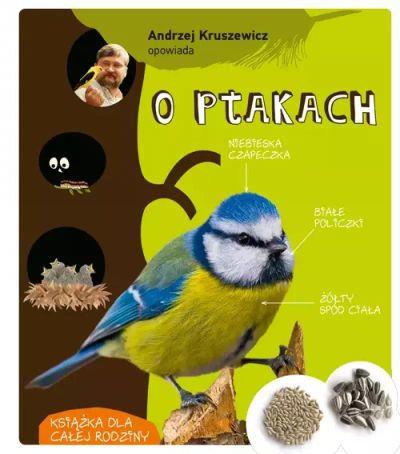 ANDRZEJ KRUSZEWICZ OPOWIADA O PTAKACH
